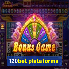 120bet plataforma